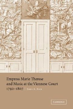 portada Empress Marie Therese and Music at the Viennese Court, 1792-1807 (en Inglés)