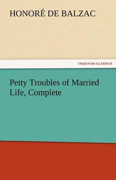 portada petty troubles of married life, complete (en Inglés)