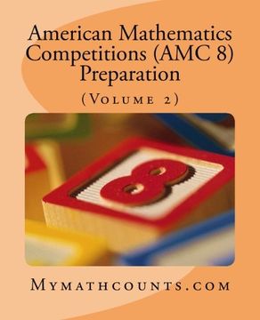 portada American Mathematics Competitions (AMC 8) Preparation (Volume 2) (en Inglés)