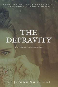 portada The Depravity: A Horror Collection (en Inglés)