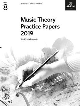 portada Music Theory Practice Papers 2019, Abrsm Grade 8 (Theory of Music Exam Papers & Answers (Abrsm)) (en Inglés)