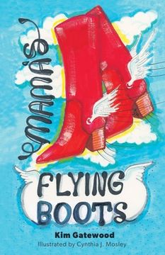 portada Mama's Flying Boots (en Inglés)