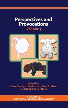 portada Perspectives and Provocations in Early Childhood Education Volume 3 (HC) (en Inglés)