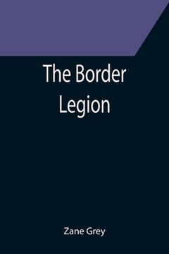portada The Border Legion (in English)