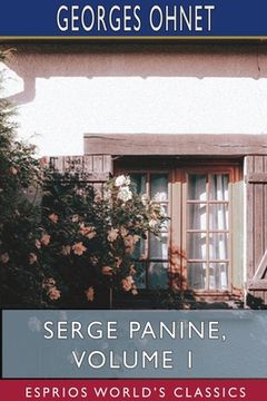 portada Serge Panine, Volume 1 (Esprios Classics) (en Inglés)