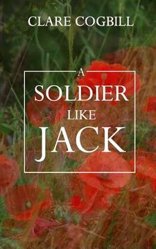 portada A Soldier Like Jack (en Inglés)