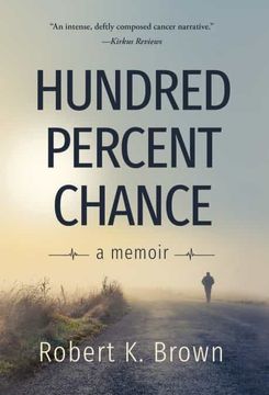 portada Hundred Percent Chance: A Memoir (en Inglés)