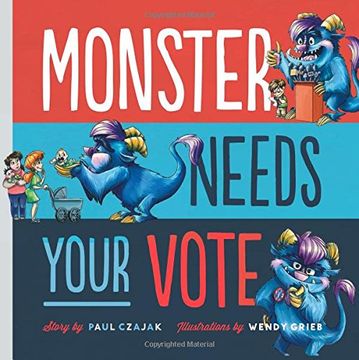 portada Monster Needs Your Vote (Monster & Me) (in English)