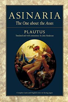 portada Asinaria: The one About the Asses (Wisconsin Studies in Classics) (en Inglés)