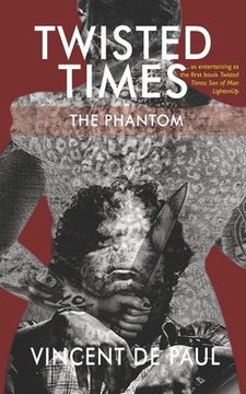 portada Twisted Times: The Phantom (en Inglés)