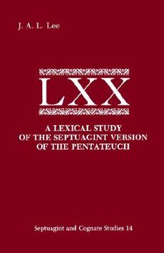 portada a lexical study of the septuagint version of the pentateuch