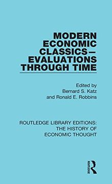 portada Modern Economic Classics-Evaluations Through Time (en Inglés)