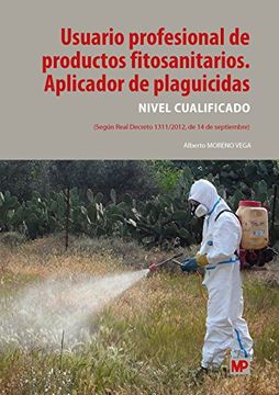 portada Usuario Profesional de Productos Fitosanitarios: Aplicador de Plaguicidas: Nivel Cualificado (in Spanish)
