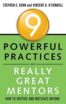 portada 9 Powerful Practices of Really Great Mentors: How to Inspire and Motivate Anyone (in English)
