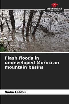 portada Flash floods in undeveloped Moroccan mountain basins (in English)