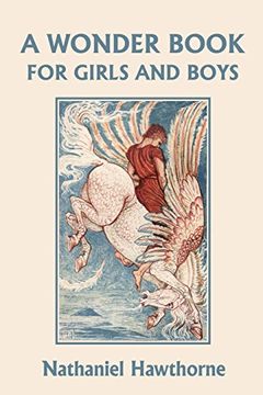 portada A Wonder Book for Girls and Boys, Illustrated Edition (Yesterday's Classics) (in English)