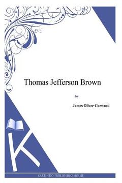 portada Thomas Jefferson Brown (en Inglés)