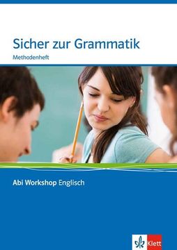 portada Sicher in Grammatik. Methodenheft mit Cd-Rom: Klasse 11/12 (G8), Klasse 12/13 (G9) (Abi Workshop Englisch) (in English)