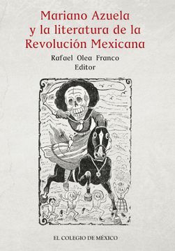 portada Mariano Azuela y la Literatura de la Revolucion Mexicana
