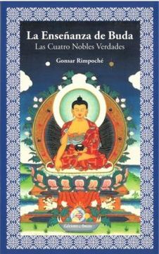 portada La Enseñanza de Buda: Las Cuatro Nobles Verdades