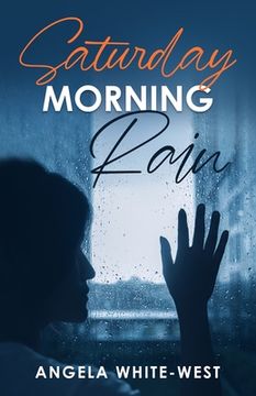 portada Saturday Morning Rain (en Inglés)