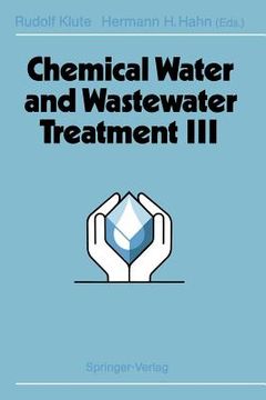 portada chemical water and wastewater treatment iii: proceedings of the 6th gothenburg symposium 1994 june 20 22, 1994 gothenburg, sweden (en Inglés)