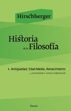 portada Historia de la Filosofía: I. Antigüedad, Edad Media, Renacimiento: 1 (in Spanish)
