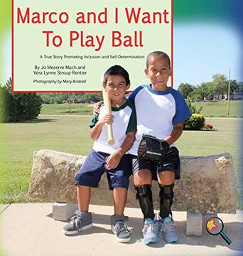 portada Marco and I Want To Play Ball: A True Story Promoting Inclusion and Self-Determination