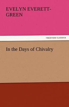 portada in the days of chivalry (en Inglés)