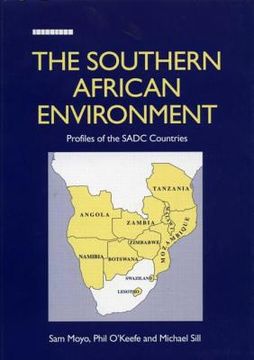 portada The Southern African Environment: Profiles of the Sadc Countries (en Inglés)