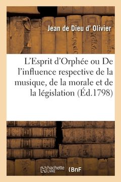 portada L'Esprit d'Orphée ou De l'influence respective de la musique, de la morale et de la législation (in French)
