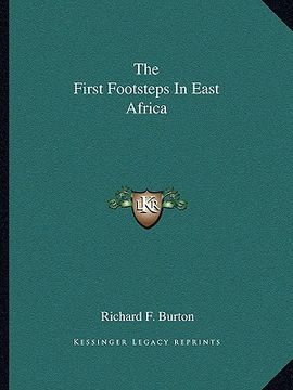 portada the first footsteps in east africa (en Inglés)