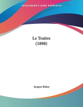 portada Le Traitre (1898) (en Francés)