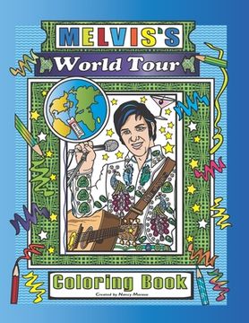 portada Melvis's World Tour: Coloring Book (in English)