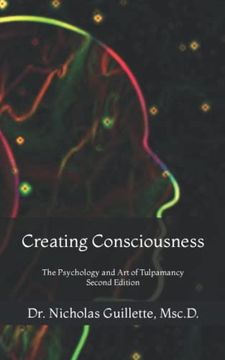 portada Creating Consciousness: The Psychology and art of Tulpamancy (in English)