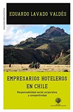 portada Empresaros Hoteleros en Chile. Resposabilidad Social Corporativa y Competitividad