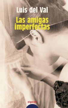 portada amigas imperfectas, las (in Spanish)