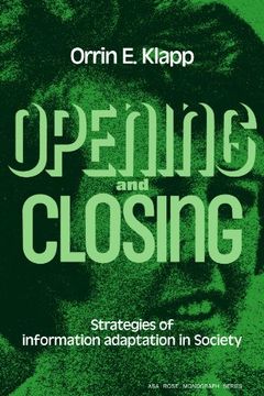 portada Opening and Closing (American Sociological Association Rose Monographs) (en Inglés)