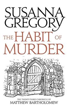 portada The Habit of Murder: The Twenty Third Chronicle of Matthew Bartholomew (Chronicles of Matthew Bartholomew)