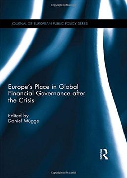 portada Europe’s Place in Global Financial Governance after the Crisis (Journal of European Public Pol)