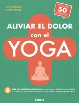 portada Aliviar el Dolor con el Yoga (in Spanish)