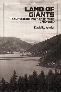 portada land of giants: the drive to the pacific northwest, 1750-1950 (en Inglés)