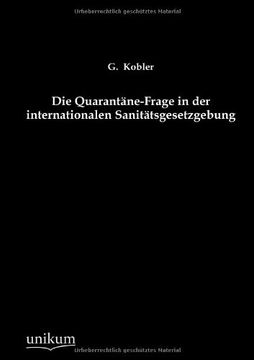 portada Die Quarantane-Frage in Der Internationalen Sanitatsgesetzgebung