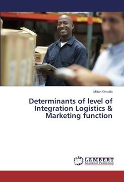 portada Determinants of level of Integration Logistics & Marketing function