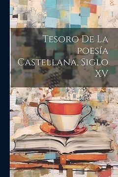 portada Tesoro de la Poesía Castellana, Siglo xv (in Spanish)
