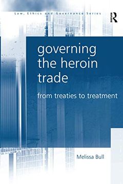 portada Governing the Heroin Trade (en Inglés)