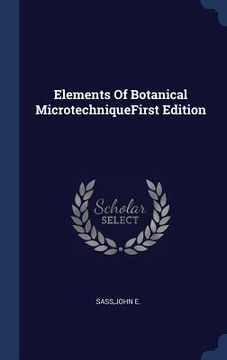 portada Elements Of Botanical MicrotechniqueFirst Edition