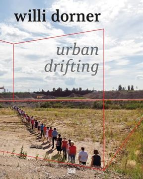 portada Willi Dorner: Urban Drifting