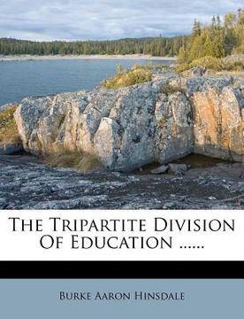 portada the tripartite division of education ...... (en Inglés)