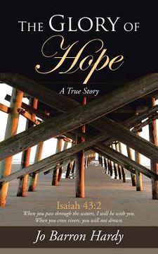portada The Glory of Hope: Isaiah 43:2 (en Inglés)